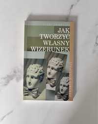 Jak tworzyć własny wizerunek Sampson strategie sukcesu