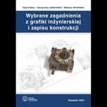 Wybrane zagadnienia z grafiki inżynierskiej i zapisu konstrukcji