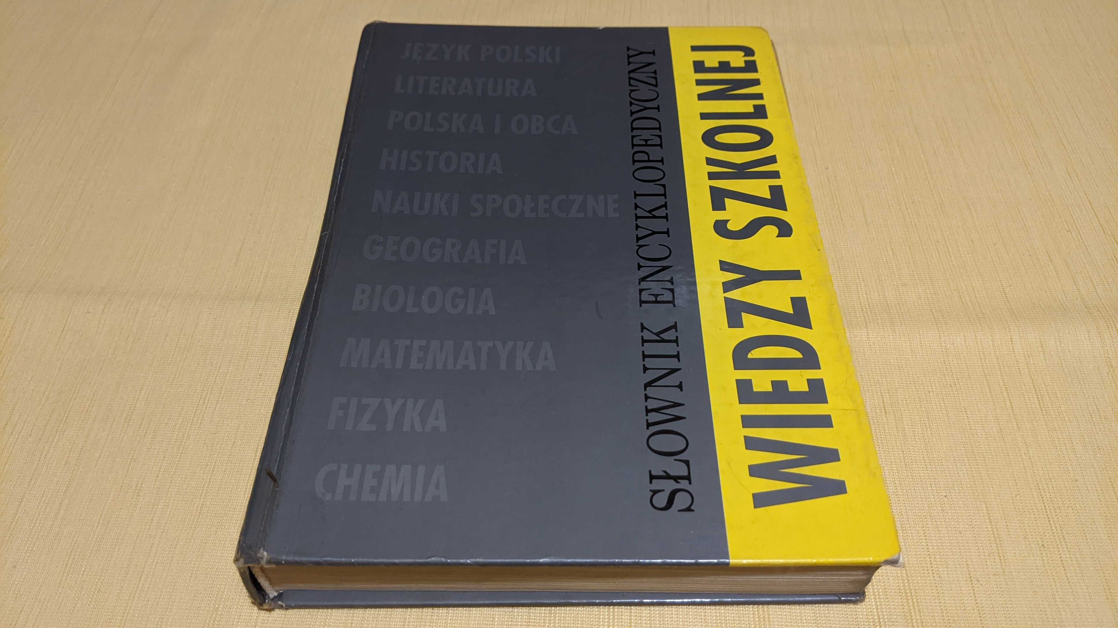 Słownik encyklopedyczny wiedzy szkolnej – Janusz Tomaszewski