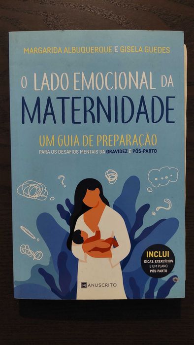 Margarida Albuquerque - O Lado Emocional da Maternidade
