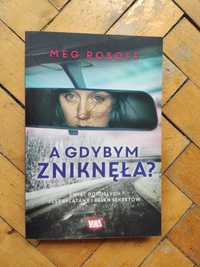 Meg Rosoff "A gdybym zniknęła?"