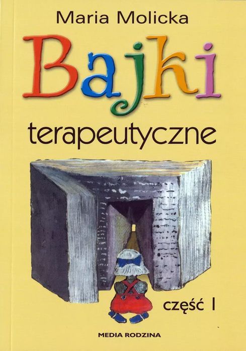 Bajki Terapeutyczne Maria Molicka Nowa