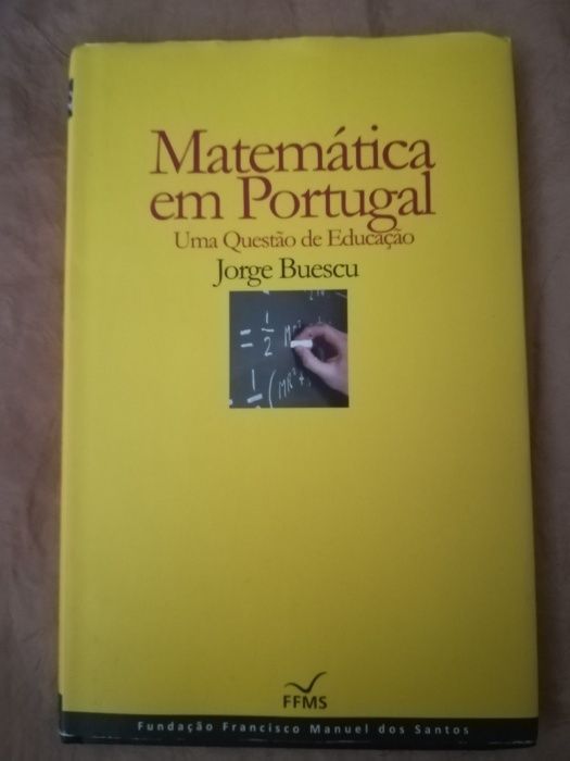 Matemática em Portugal - Uma questão de educação de Jorge Buescu
