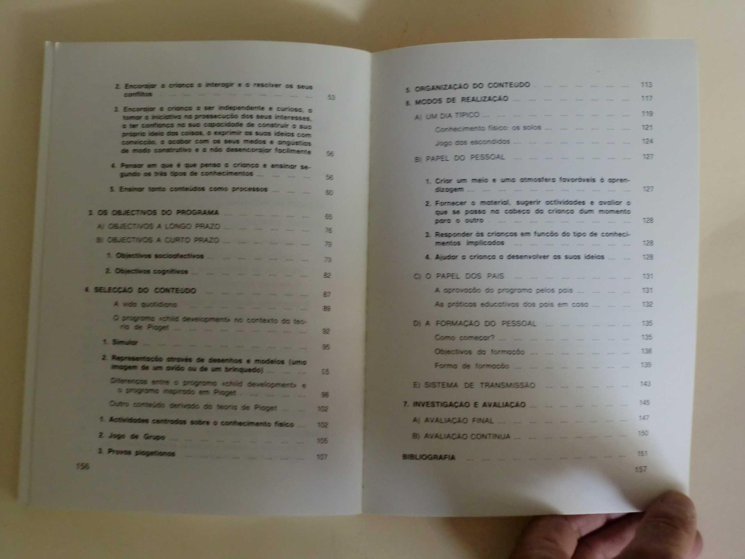 A Teoria de Piaget e a Educação Pré-Escolar
de Constance Kamii