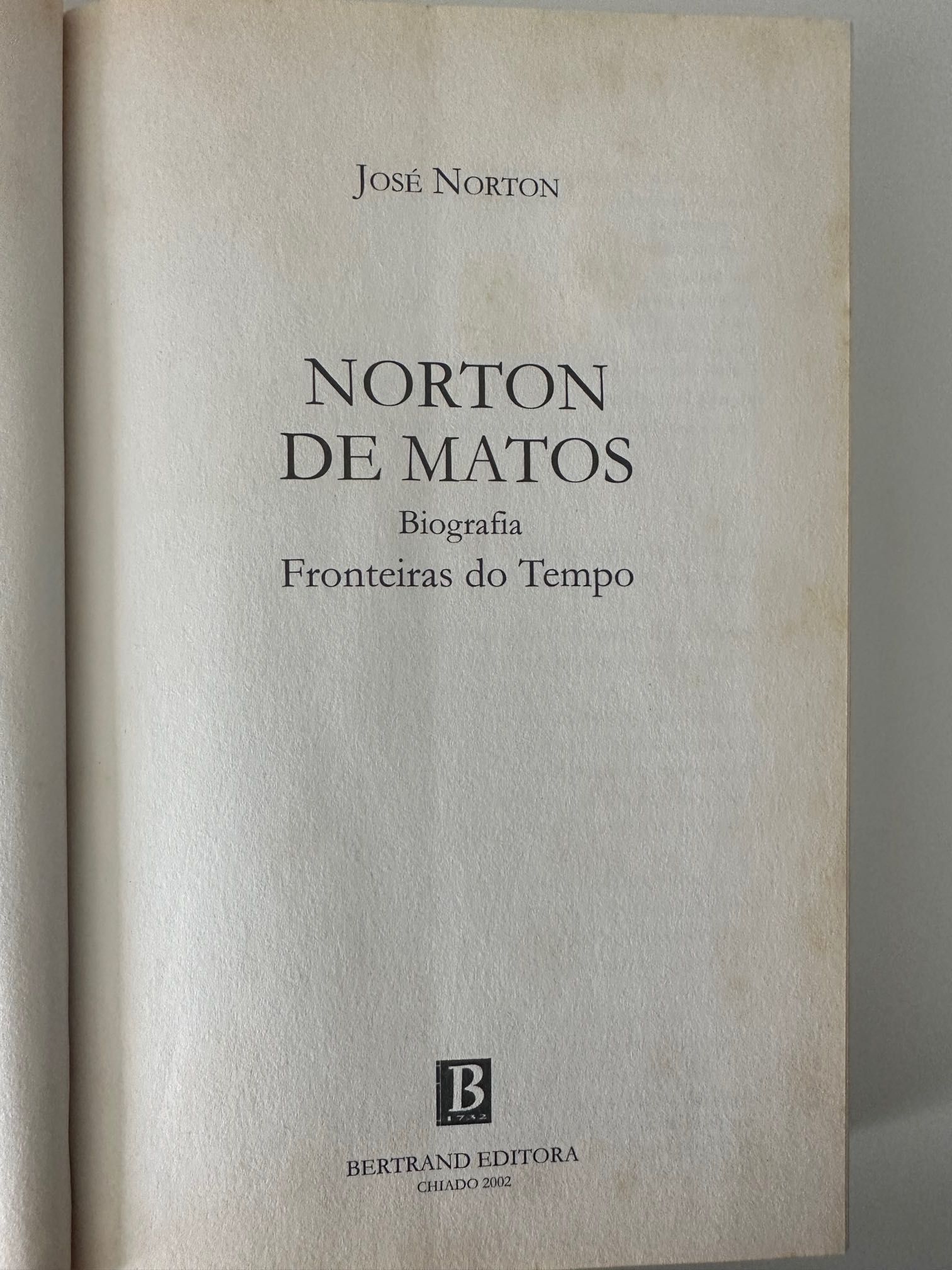 Norton de Matos. Biografia - José Norton - 2002