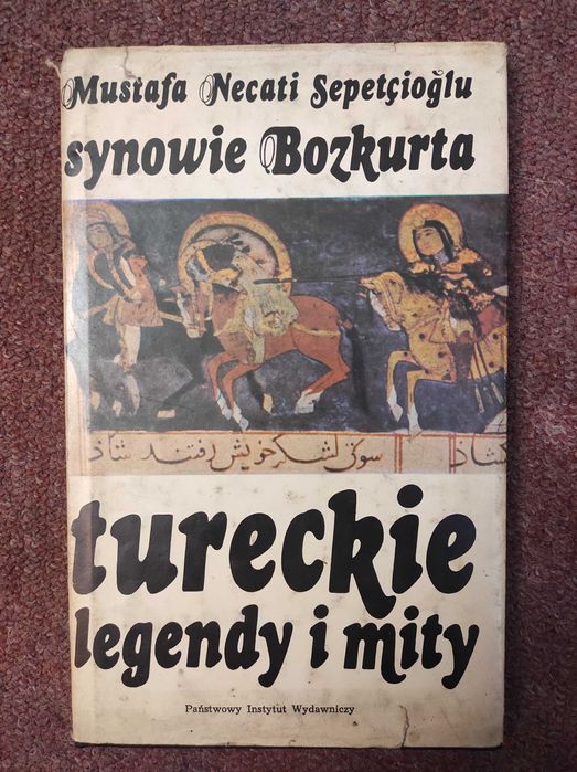 Tureckie legendy i mity . Synowie Bozkurta
