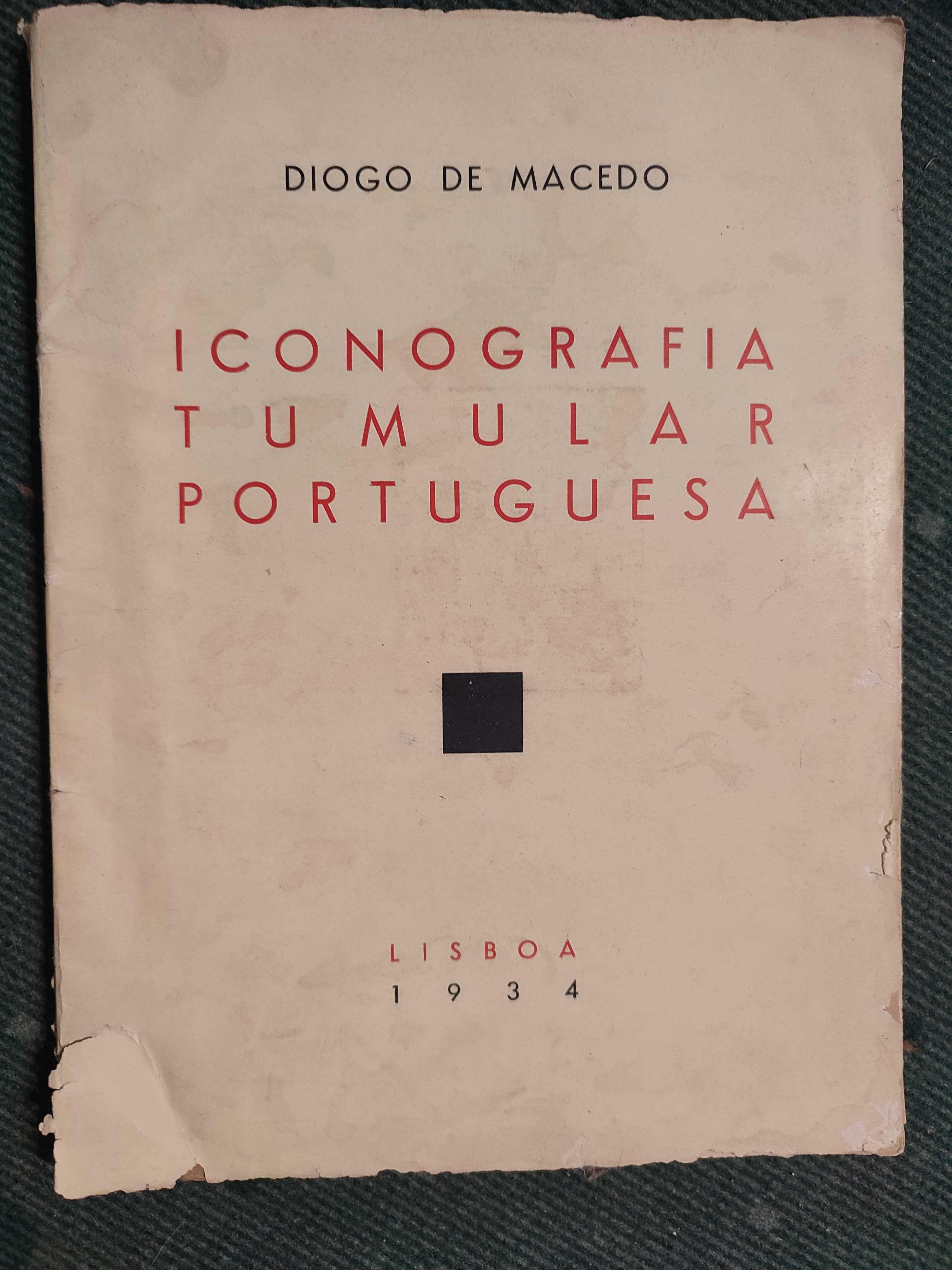 Iconografia Tumular Portuguesa - Diogo de Macedo - 1934