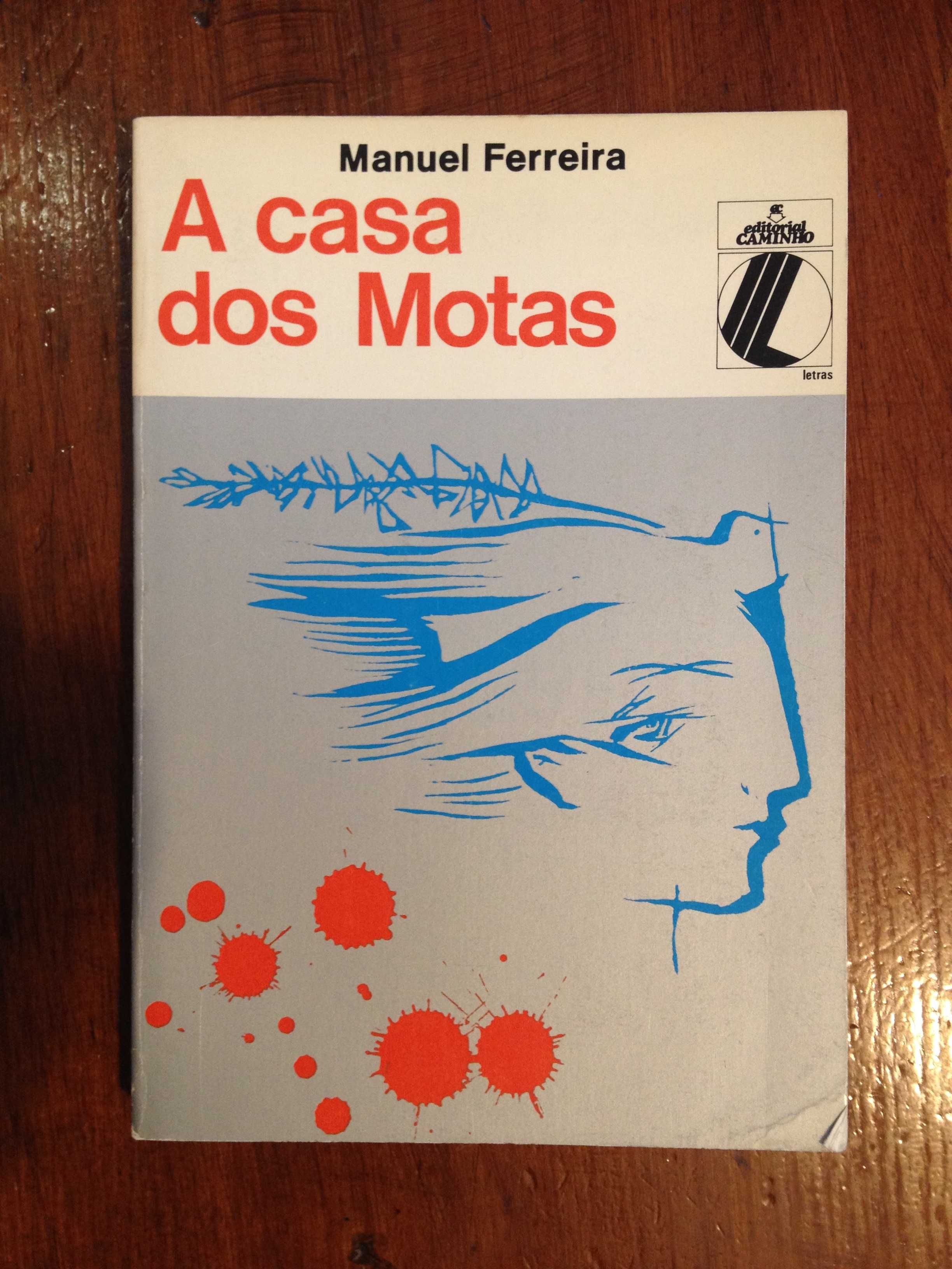 Manuel Ferreira - A casa dos Motas