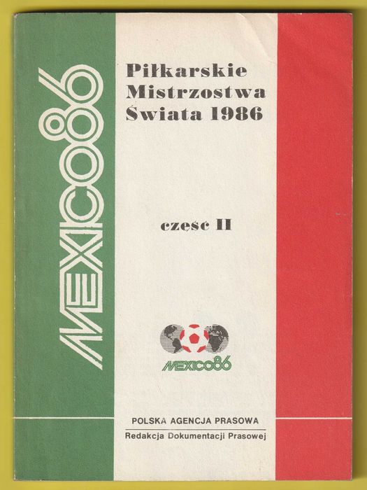 Mexico 86 Piłkarskie Mistrzostwa Świata 1986 - cz2 - PAP