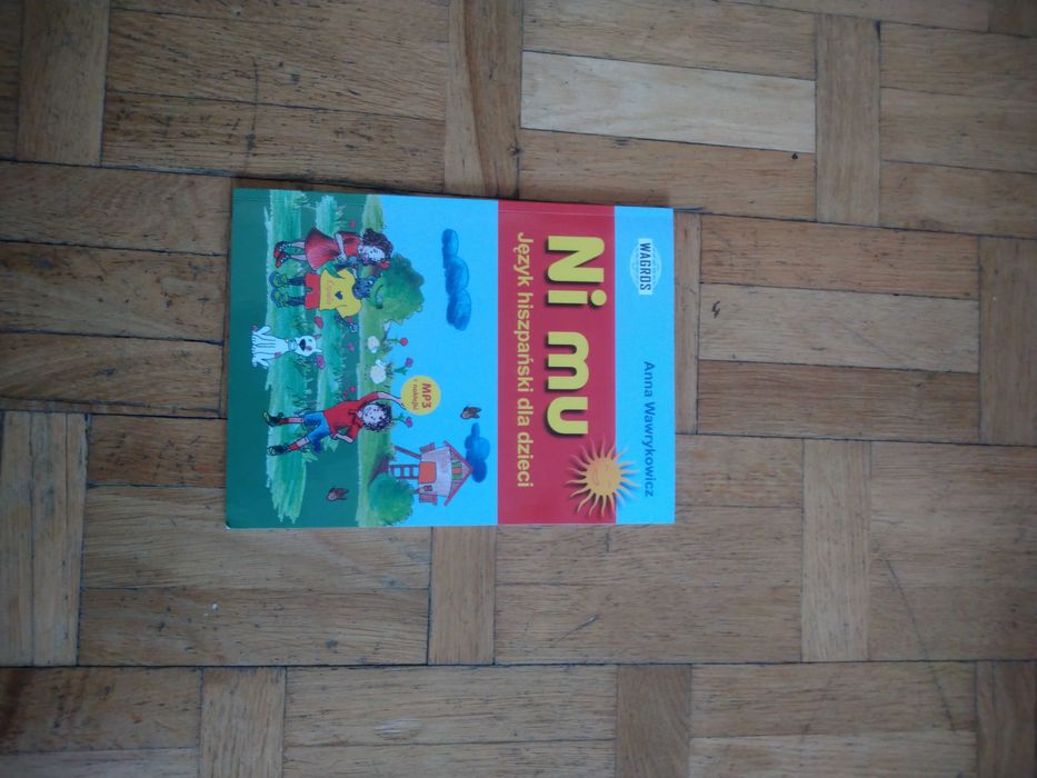 Ni mu. Język hiszpański dla dzieci. Anna Wawrykowicz.