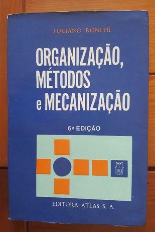 Luciano Ronchi - Organização, Métodos e Mecanização