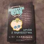Upiór z sąsiedztwa. Monster High - Lisi Harrison