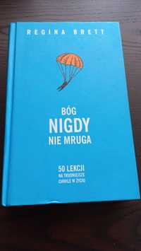 Książka "Bóg nigdy nie mruga", Regina Brett