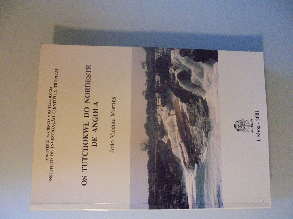 Angola-Martins (João Vicente);Os Tutchokwe do Nordeste