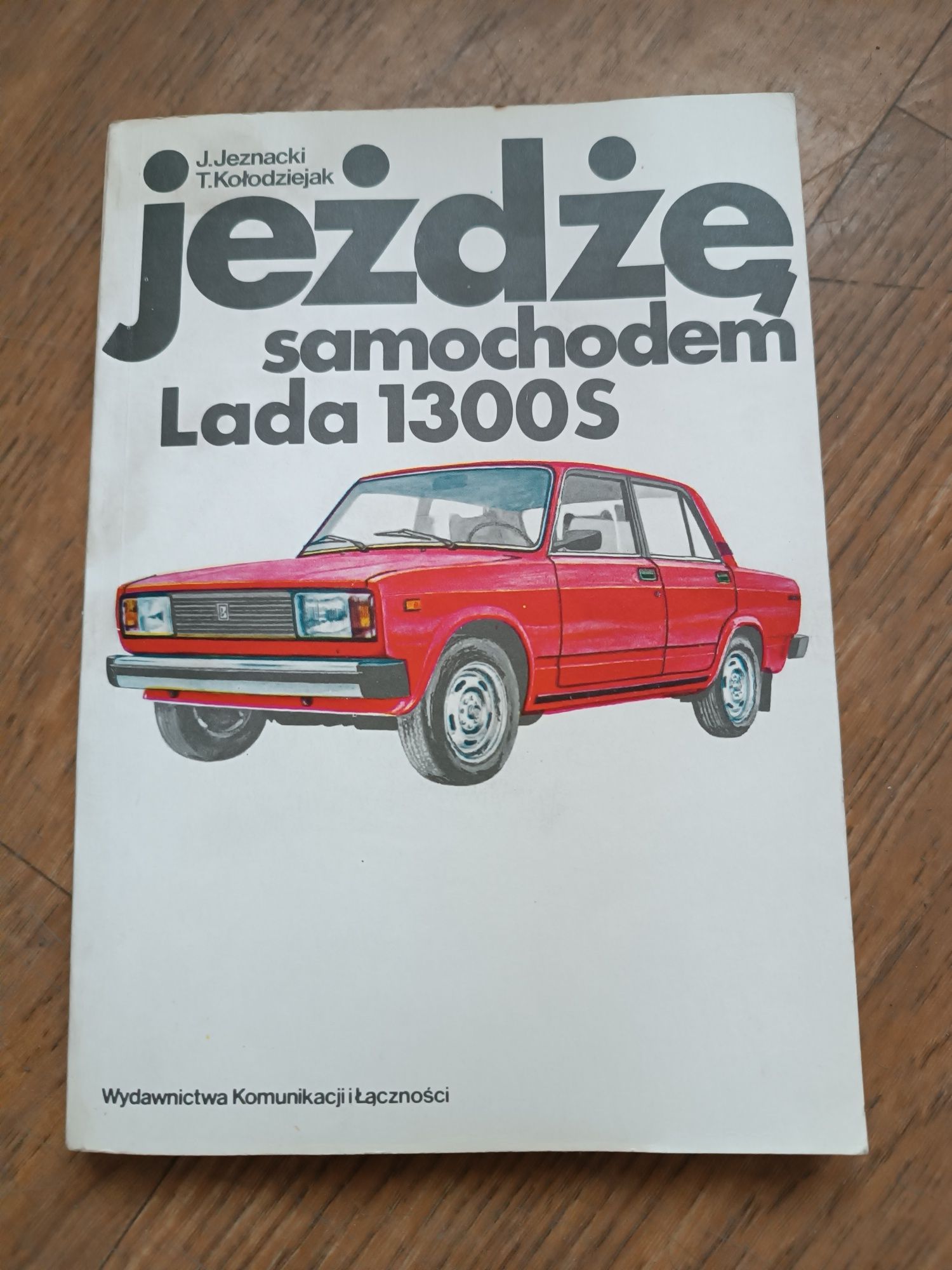 Jeżdżę samochodem Lada 1300S