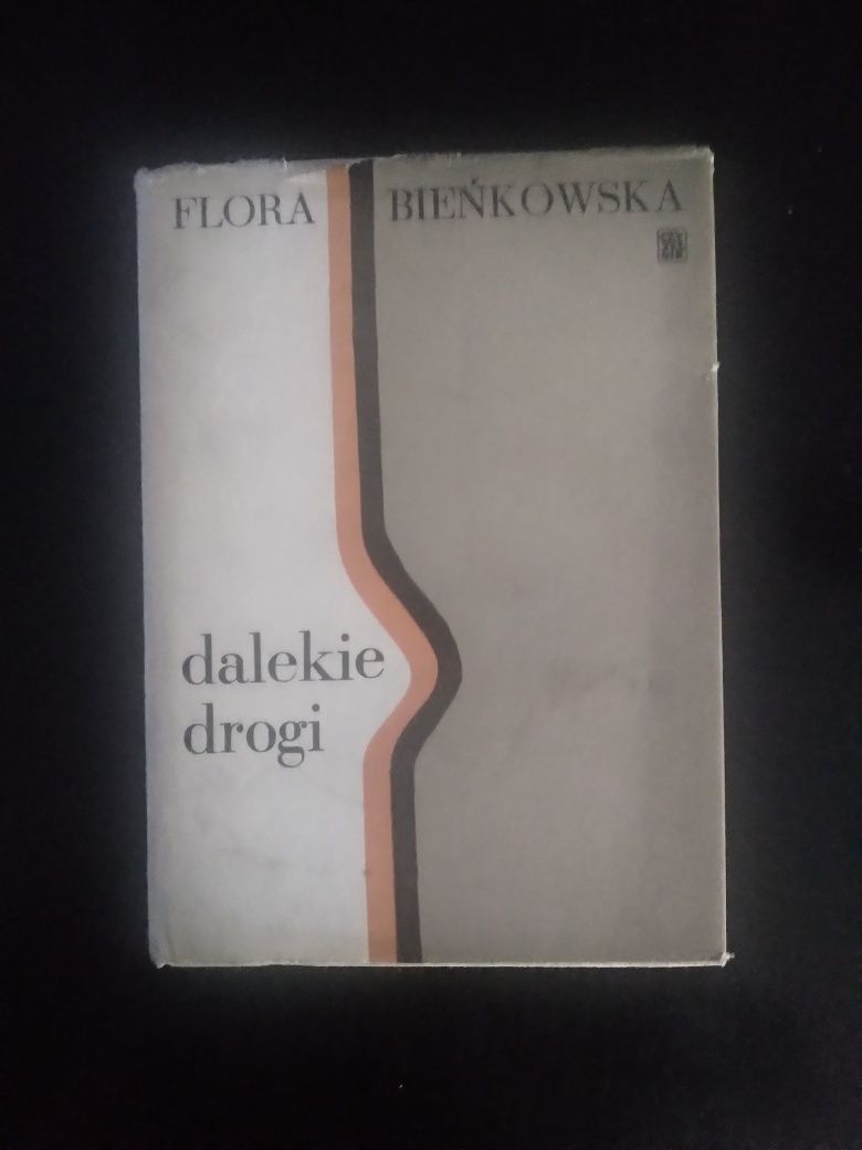 Dalekie drogi- Flora Bieńkowska