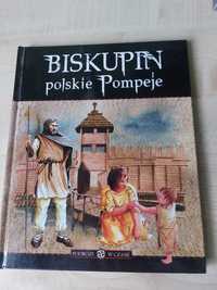 Biskupin- polskie Pompeje -album