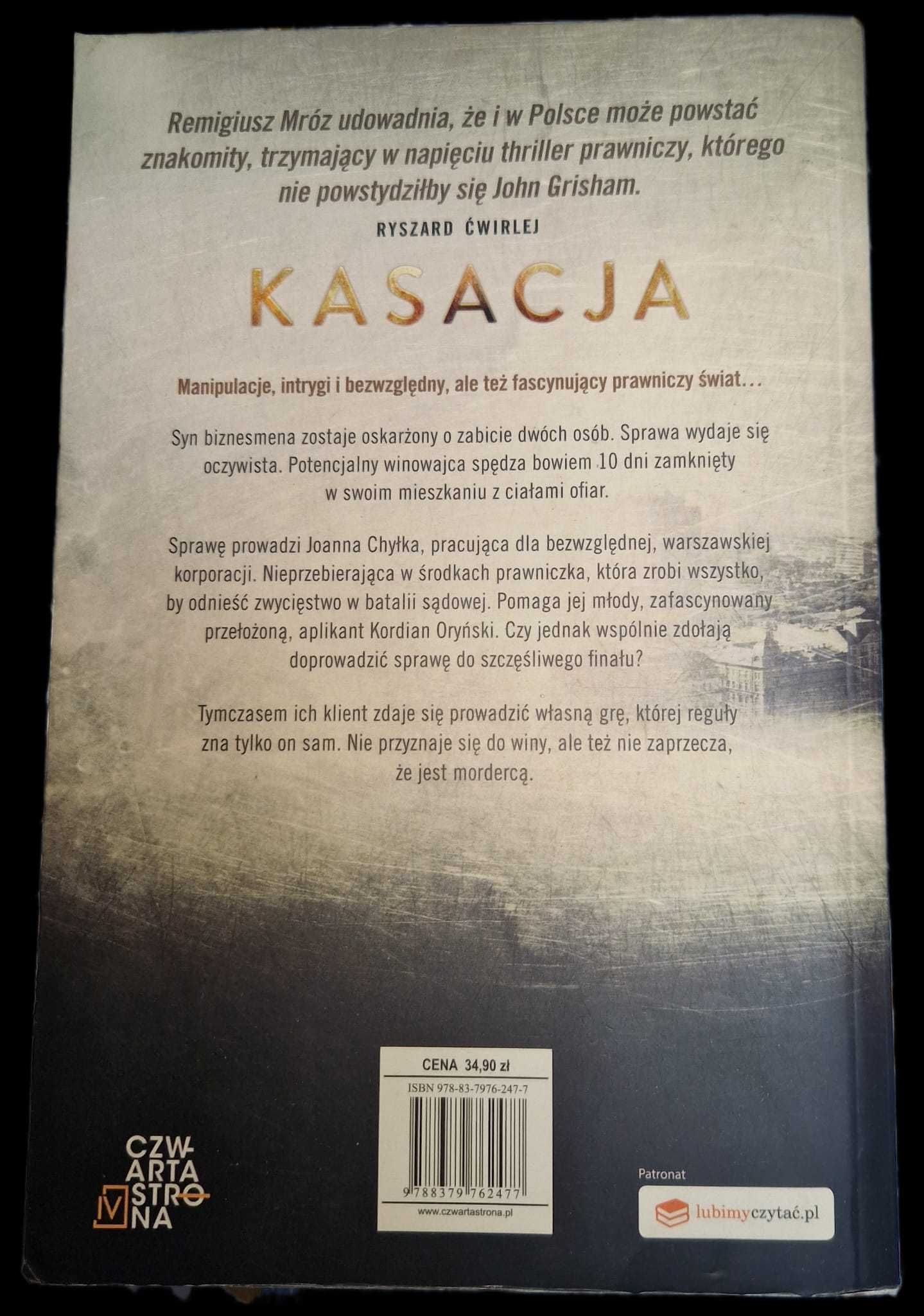 Remigiusz Mróz, Kasacja. Joanna Chyłka. Tom 1