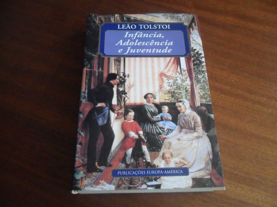 "Infância, Adolescência e Juventude" de Leão Tolstoi - Edição de 2004