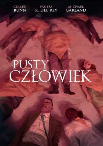 Pusty Człowiek - Cullen Bunn, Vanesa R. Del Rey, Michael Garland