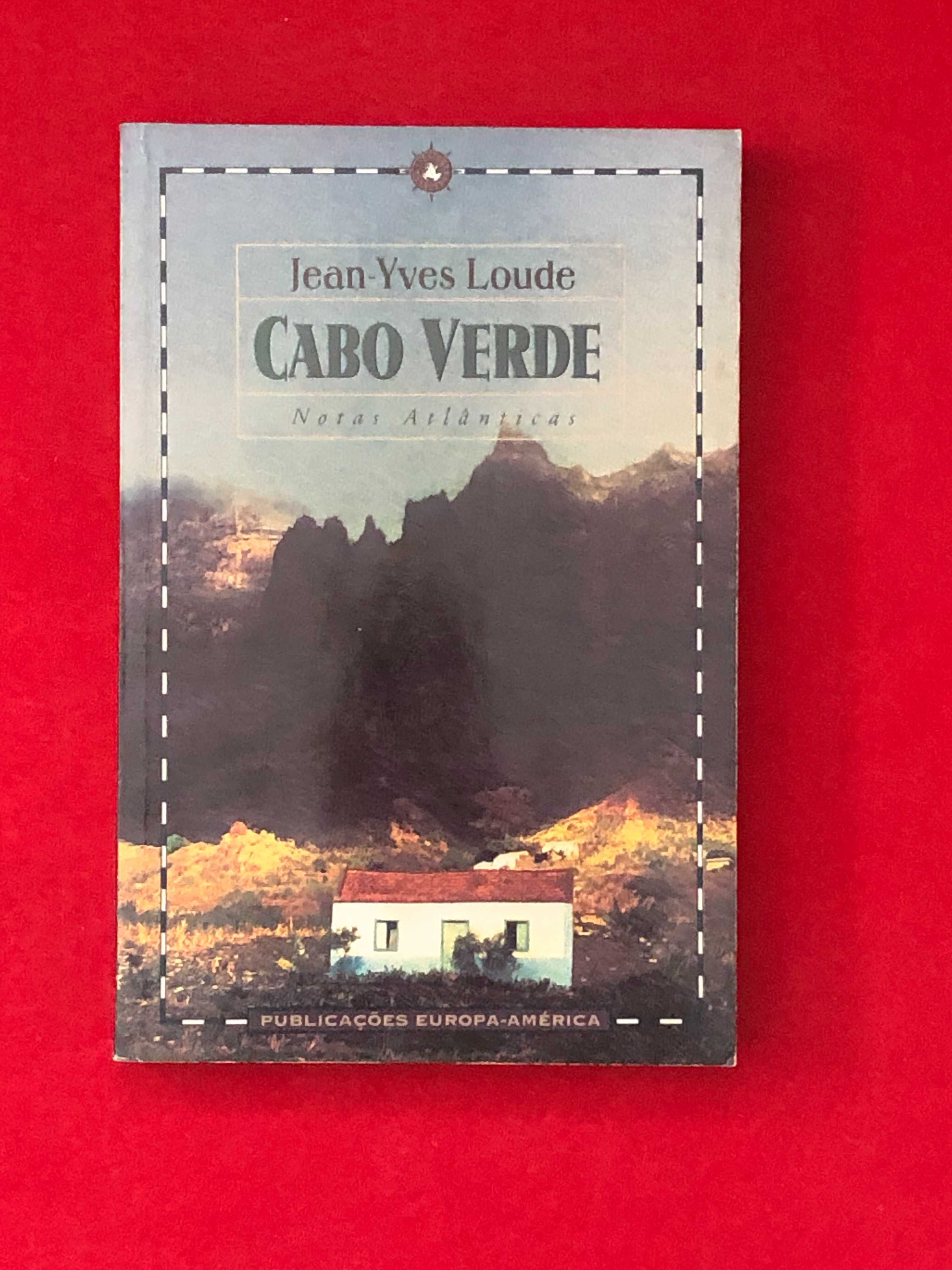 Cabo Verde – Notas Atlânticas - Jean-Yves Loude