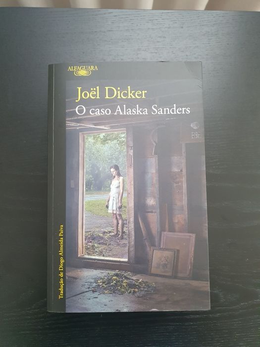 O caso Alaska Sanders, Joël Dicker