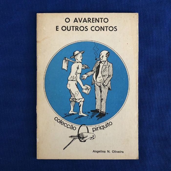 Angelina Neves Oliveira O AVARENTO E OUTROS CONTOS (Moçambique)