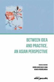 Between an idea and practice. An Asian perspective - Joanna Marszałek