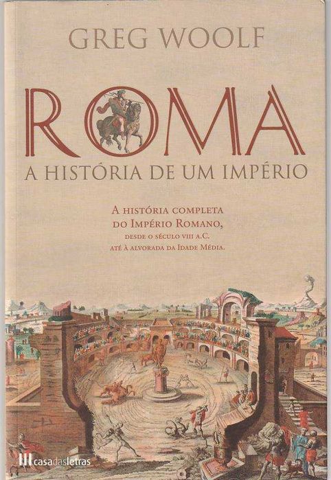 Roma – A história de um império-Greg Woolf-Casa das Letras