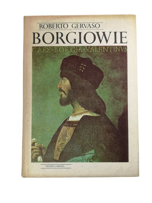 Borgiowie - Roberto Gervaso