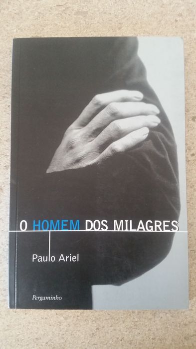 "O homem dos milagres" de Paulo Ariel