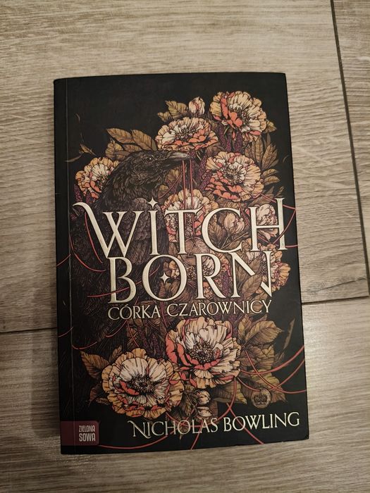 Książka "Withchborn. Córka Czarownicy" Nicholas Bowling