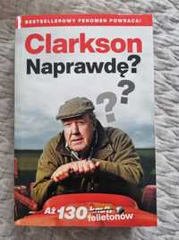 Naprawdę? Jeremy Clarkson - felietony - Bardzo dobra książka !