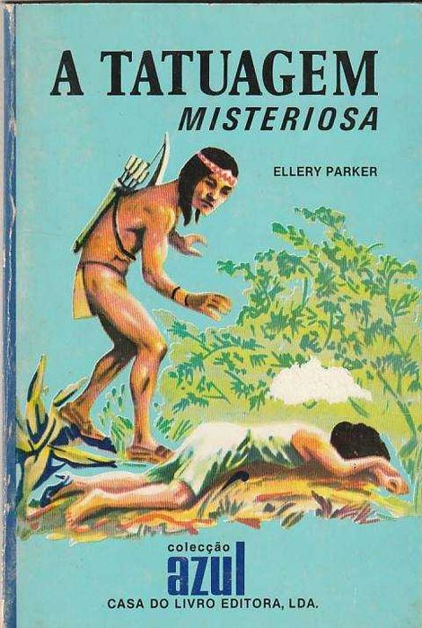A tatuagem misteriosa-Ellery Parker-Casa do Livro