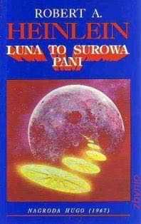 Luna to surowa pani Robert A. Heinlein