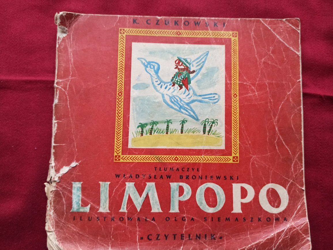 "Limpopo" K. Czukowski tłum. Broniewski ilustr. Siemaszkowa,1950r