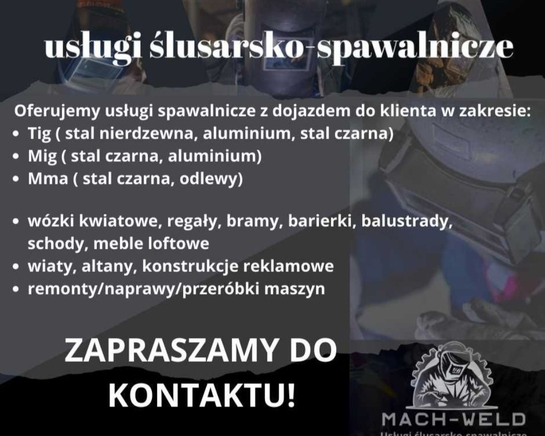 Usługi spawalnicze z dojazdem do klienta, spawacz, ślusarz.MIG/TIG/MMA