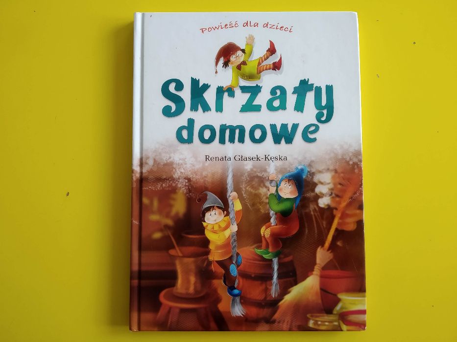 Skrzaty domowe - Renata Głasek-Kęska