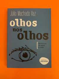 Olhos nos olhos: Histórias de sexo e vida - Júlio Machado Vaz