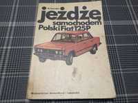 Jeżdżę Samochodem Polski Fiat 125P Naprawa Instrukcja 1977 Szenejko 2