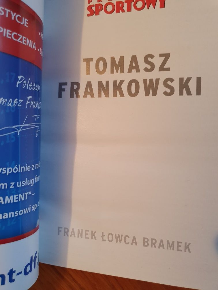 Franek łowca bramek - Tomasz Frankowski