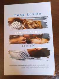 Dream again Mona Kasten