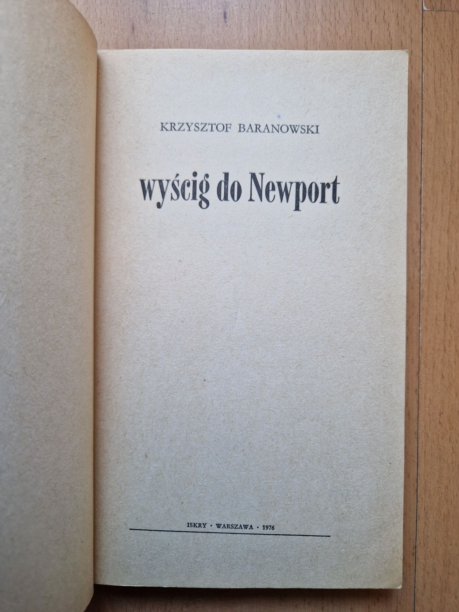 Wyścig do Newport - Krzysztof Baranowski seria NAOKOŁO ŚWIATA