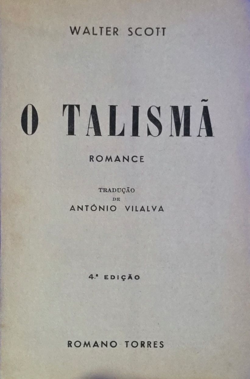 Livro - O talismã - Walter Scott-  Ref:PVI+