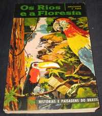 Livro Os Rios e a Floresta Amazonas Pará Histórias Paisagens do Brasil