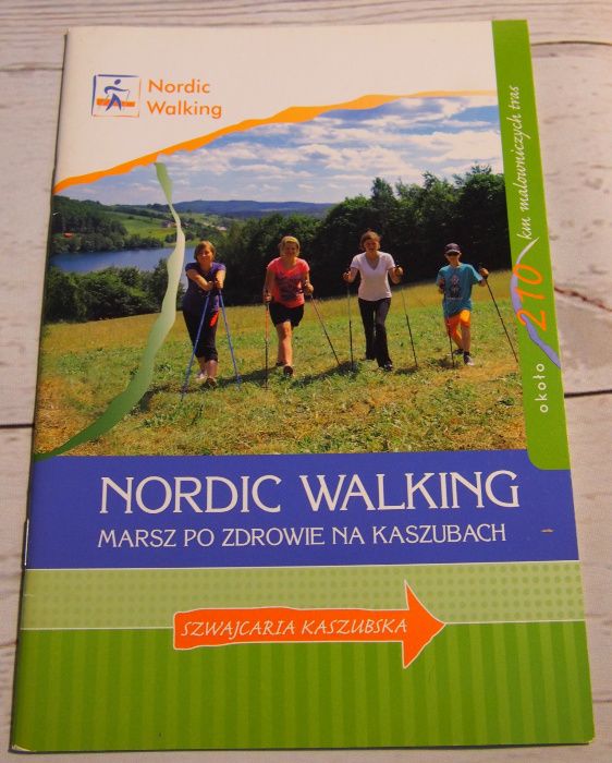 KASZUBY NORDIC WALKING Szwajcaria Kaszubska przewodnik