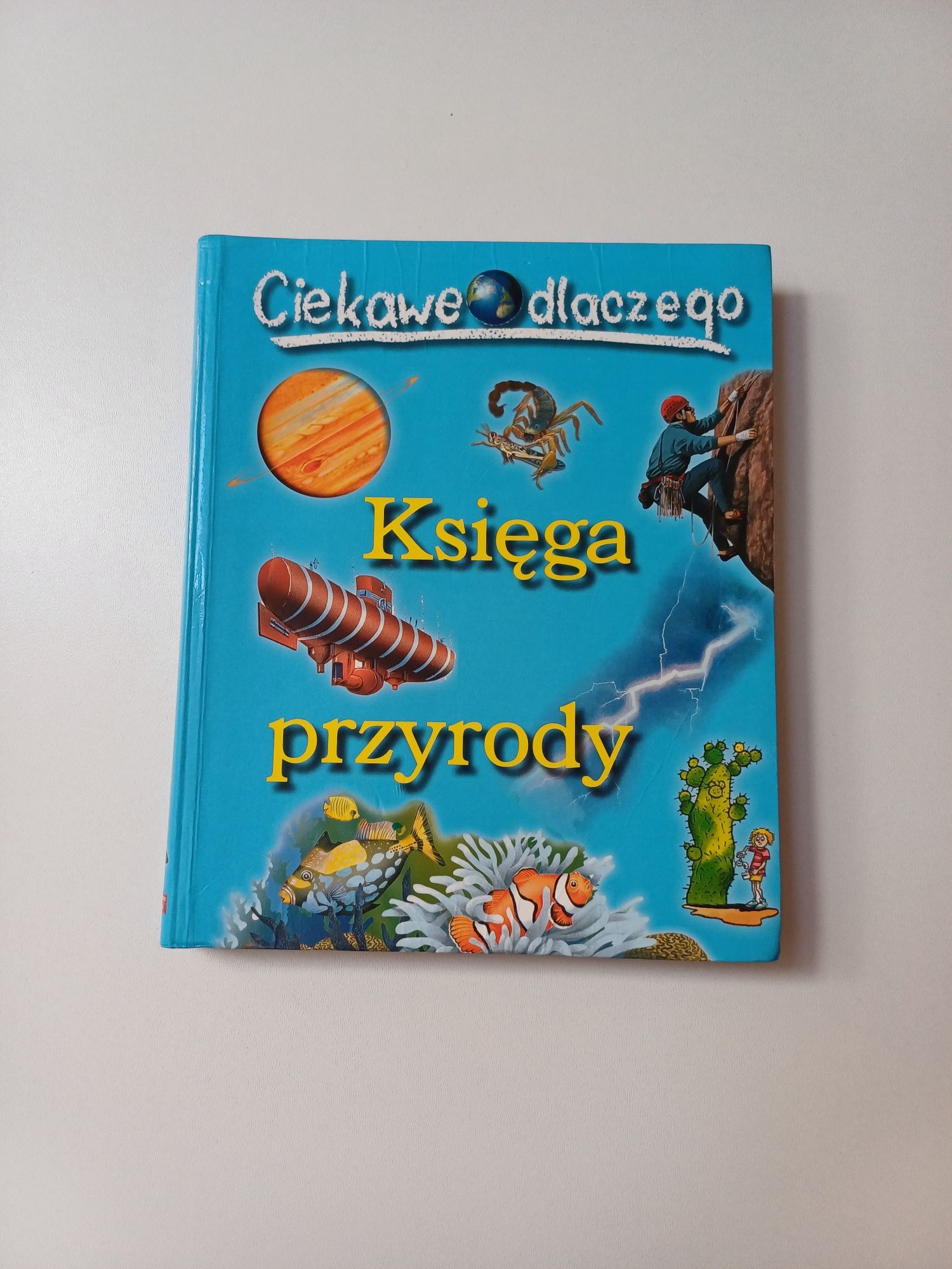 Ciekawe dlaczego: Księga przyrody