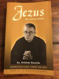 Jezus do serca mam - ks. Dolindo Ruotolo