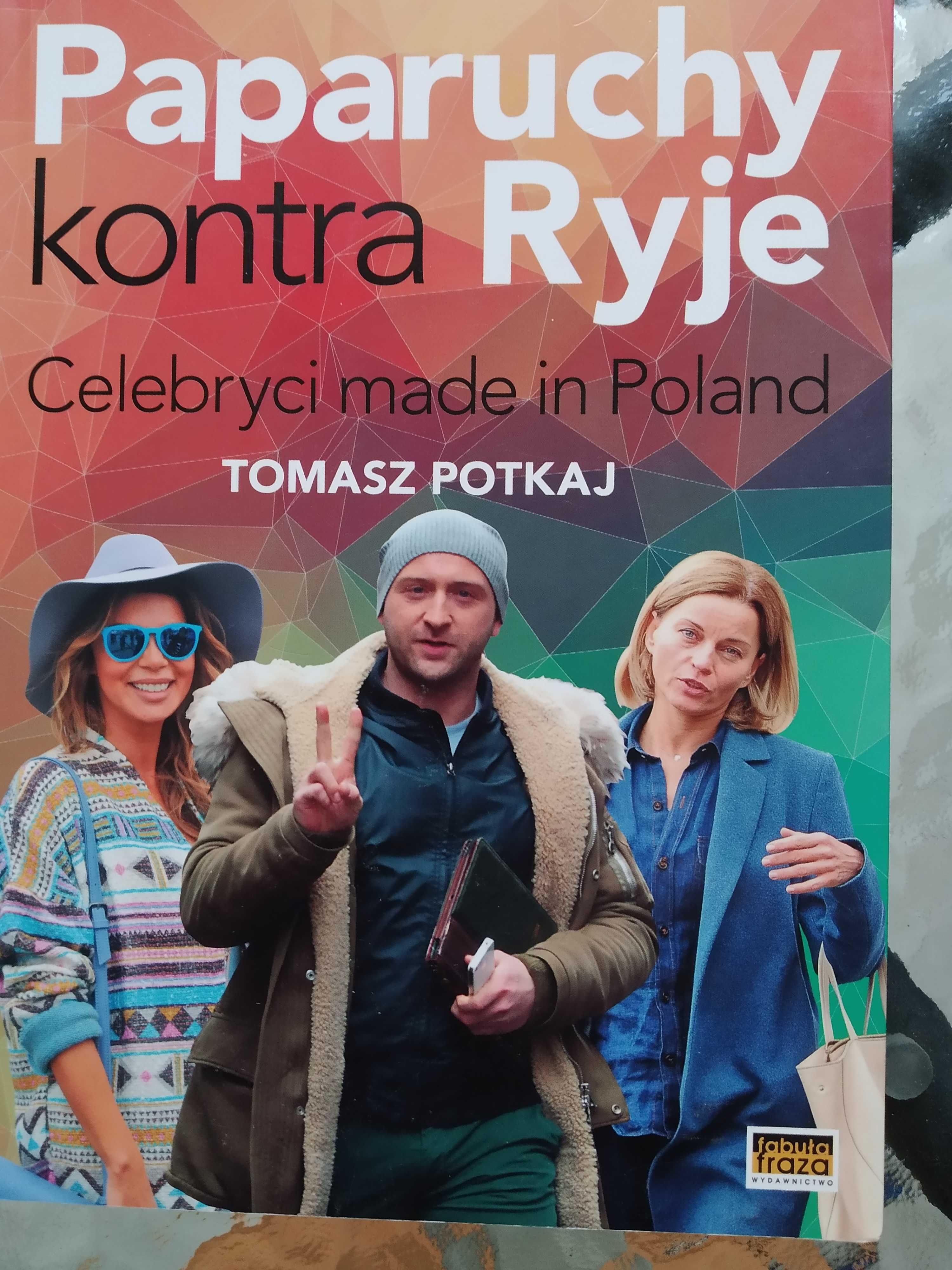 Paparuchy kontra ryje  Celebryci made in Poland  NOWA