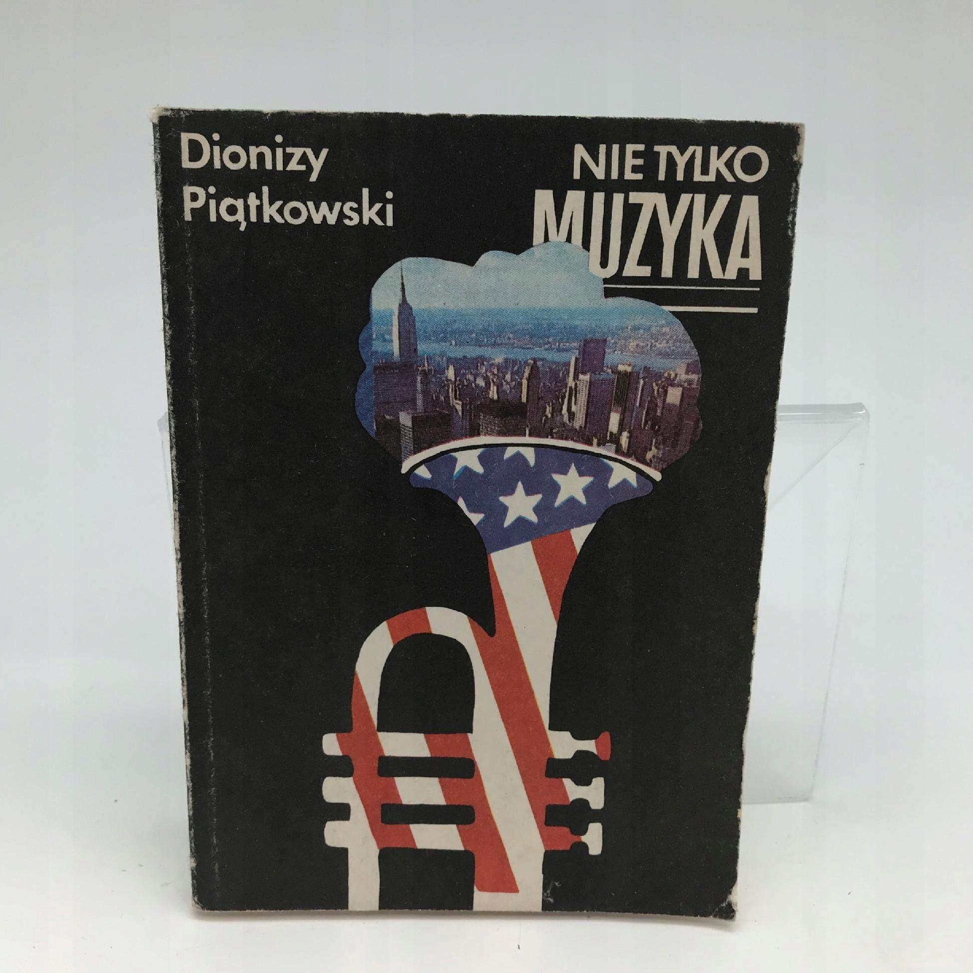 Książka - Dionizy Piątkowski - Nie Tylko Muzyka